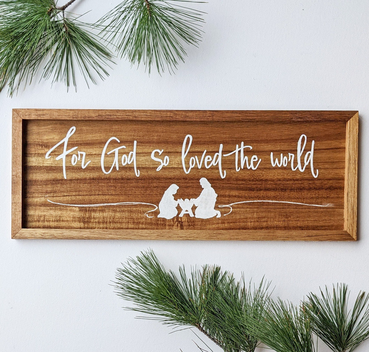 For God So Loved the World, Wood Nativity sign