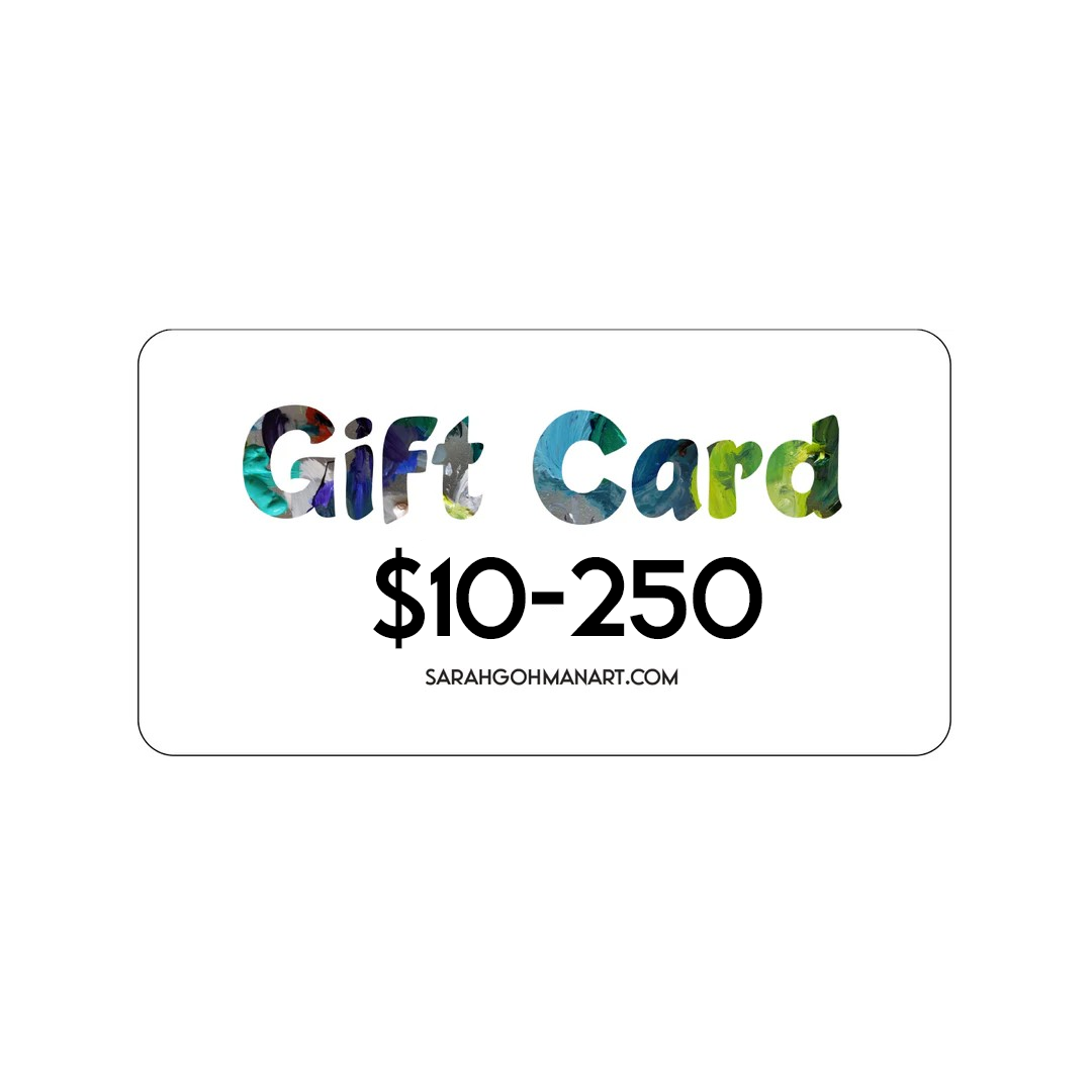 Gift Card - Sarah Gohman Art E-Gift card