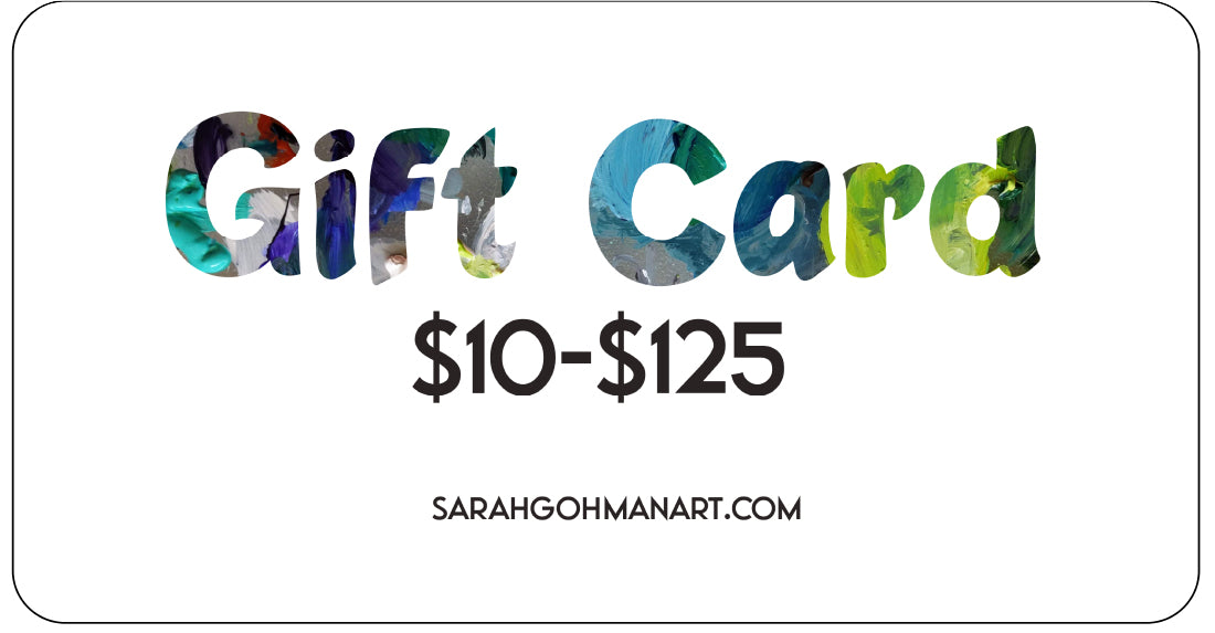 Sarah Gohman Art E-Gift Card
