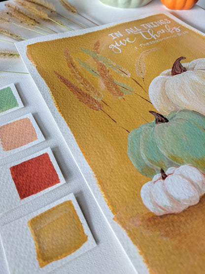 Thankful in all things | 9x12 inch art on paper