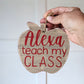 Wood sign | Alexa Teach My Class